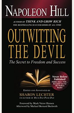Outwitting the Devil: The Secret to Freedom and Success by Napoleon Hill,  Paperback