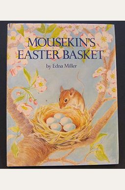 Mousekin's Golden House, Edna Miller