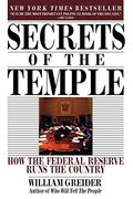 Secrets Of The Temple: How The Federal Reserve Runs The Country