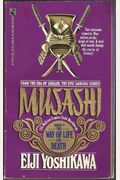 The Way Of Life And Death (Musashi 6): The Way Of Life And Death