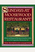 Sundays At Moosewood: Ethnic & Regional Recipes Frm Cooks Legendary Restaurant