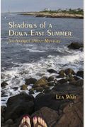 Shadows Of A Down East Summer