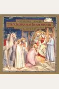 The Glorious Impossible [Illustrated With Frescoes From The Scrovegni Chapel By Giotto]