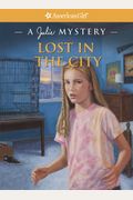 Lost In The City A Julie Mystery