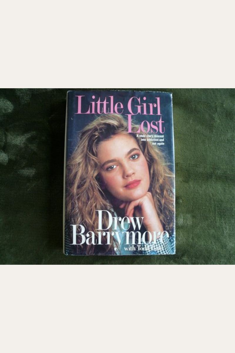 Buy Little Girl Lost Book By Drew Barrymore