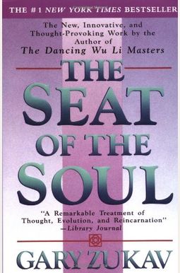 The Seat Of The Soul The Seat Of The Soul