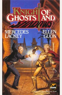 The Knight Of Ghosts And Shadows The Knight Of Ghosts And Shadows
