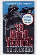 38 North Yankee: 38 North Yankee