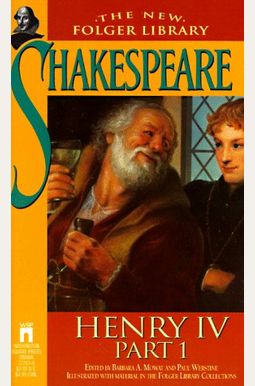 King Henry Iv, Part 1 King Henry Iv, Part 1