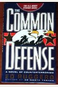 The Common Defense: The Common Defense