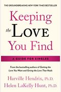 Keeping The Love You Find: A Guide For Singles
