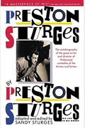 Preston Sturges By Preston Sturges: His Life In His Words