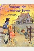 Bringing The Farmhouse Home