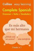 Complete Spanish Grammar Verbs Vocabulary: 3 Books in 1 (Collins Easy Learning)