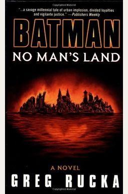 Batman: No Man's Land Batman: No Man's Land