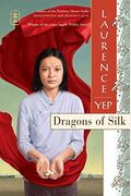 Dragons of Silk Golden Mountain Chronicles