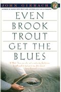 Even Brook Trout Get The Blues
