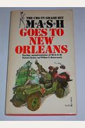 Mash Goes To New Orleans