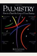 Palmistry: How To Chart The Lines Of Your Lif