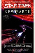 The Flaming Arrow (Star Trek: New Earth, Book 4)