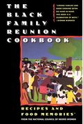 The Black Family Reunion Cookbook: Black Family Reunion Cookbook