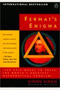Fermat's Enigma: The Epic Quest To Solve The World's Greatest Mathematical Problem