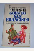 Mash Goes To San Francisco