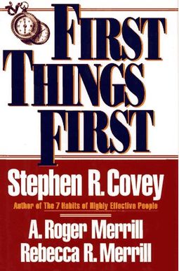 First Things First First Things First