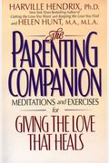 The Parenting Companion: Meditations And Exer