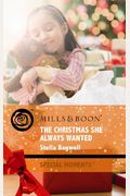 The Christmas She Always Wanted (Mills & Boon Special Moments)