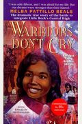 Warriors Don't Cry: The Searing Memoir Of The Battle To Integrate Little Rock's Central High