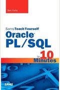 Oracle Pl/SQL in 10 Minutes, Sams Teach Yourself