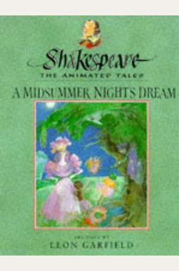 A Midsummer Night's Dream A Midsummer Night's Dream