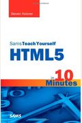 Sams Teach Yourself HTML5 in 10 Minutes (5th Edition) (Sams Teach Yourself -- Minutes)