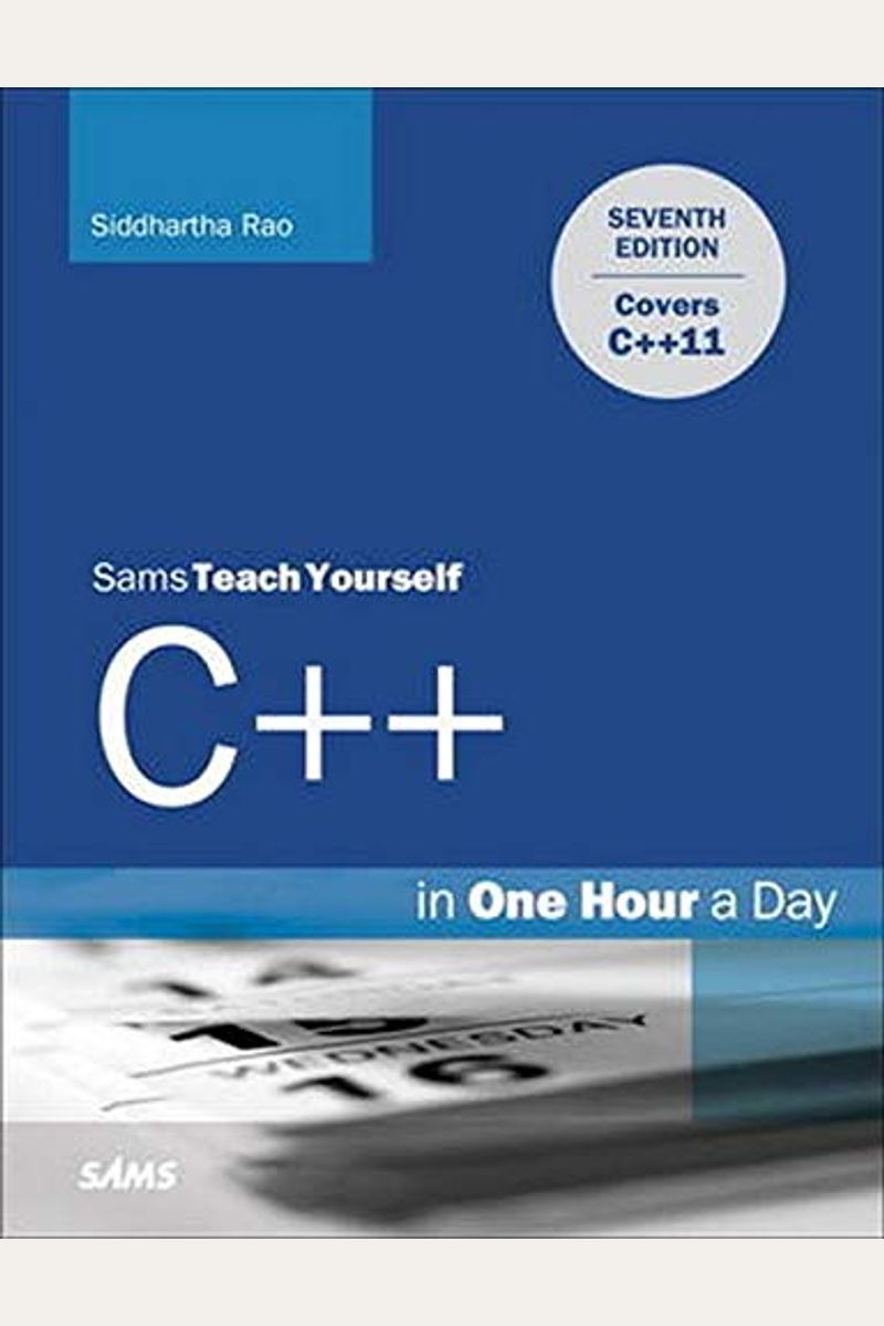 Sams Teach Yourself C++ In One Hour A Day