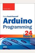 Arduino Programming in 24 Hours, Sams Teach Yourself