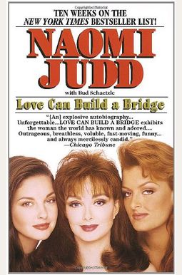Love Can Build A Bridge Love Can Build A Bridge