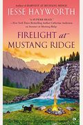 Firelight At Mustang Ridge