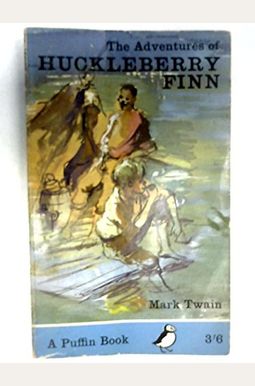 The Adventures of Huckleberry Finn The Adventures of Huckleberry Finn