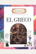 El Greco (Getting To Know The World's Greatest Artists)