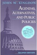 Agendas, Alternatives, And Public Policies
