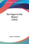 The Negro in Our History