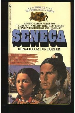 Seneca / Donald Clayton Porter Seneca / Donald Clayton Porter