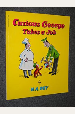 Buy Curious George Takes A Job Book By: Macmillanmcgraw