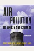 Air Pollution: Its Origin And Control