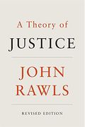 A Theory Of Justice: Revised Edition