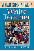 White Teacher: With A New Preface, Third Edition