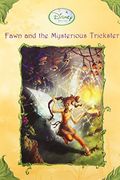 Fawn And The Mysterious Trickster (Disney Fairies) (A Stepping Stone Book(Tm))