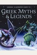 Greek Myths and Legends Usborne Myths  Legends