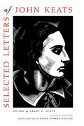 Selected Letters Of John Keats: Revised Edition, Based On The Texts Of Hyder Edward Rollins